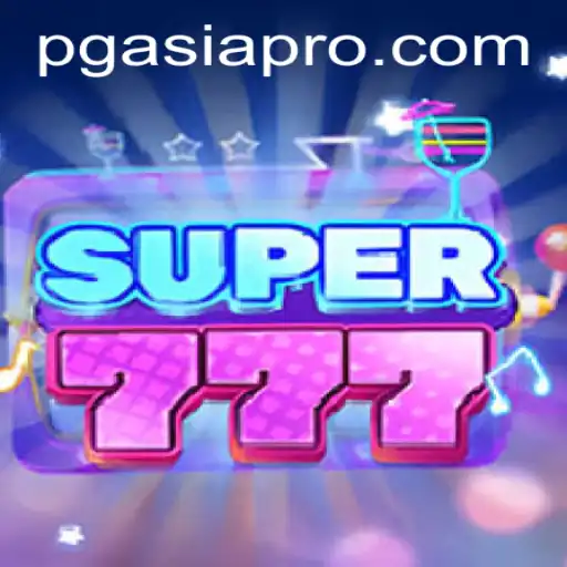 Exploring Super777: A Thrilling Gaming Experience with PGAsia