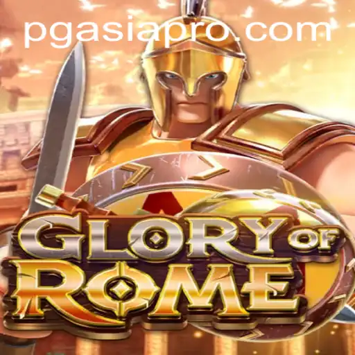 Discovering the World of GloryofRome: A Strategic Journey with pgasia
