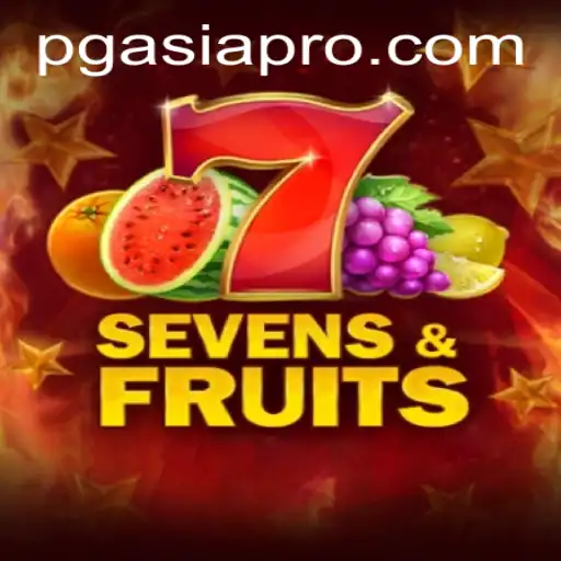 Exploring the World of Sevens & Fruits