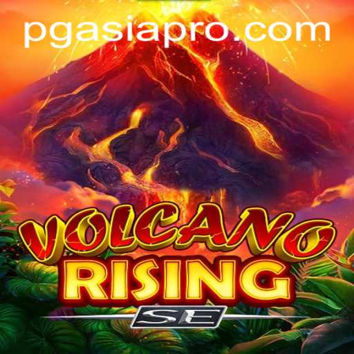 Exploring the Thrilling World of VolcanoRisingSE: A Unique Gaming Experience